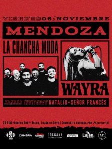 La Chancha Muda y Wayra llegan a Mendoza